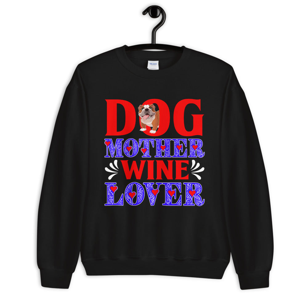 Dog Mother Wine Lover - Sweatshirt