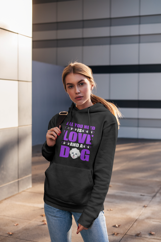 Image of All You Need Is Love and a Dog - Hoodie