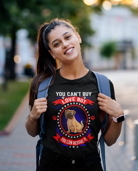 You Can't Buy Love but You Can Rescue It - Cotton T-Shirt