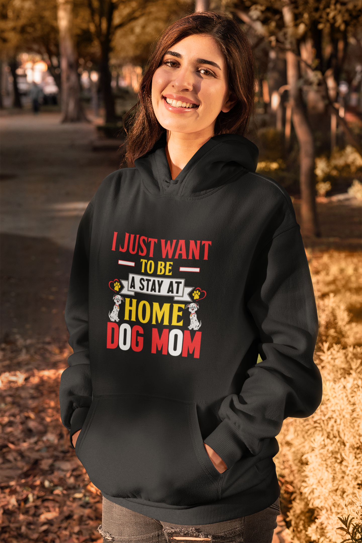 I Just Want to Be a Stay at Home Dog Mom - Hoodie