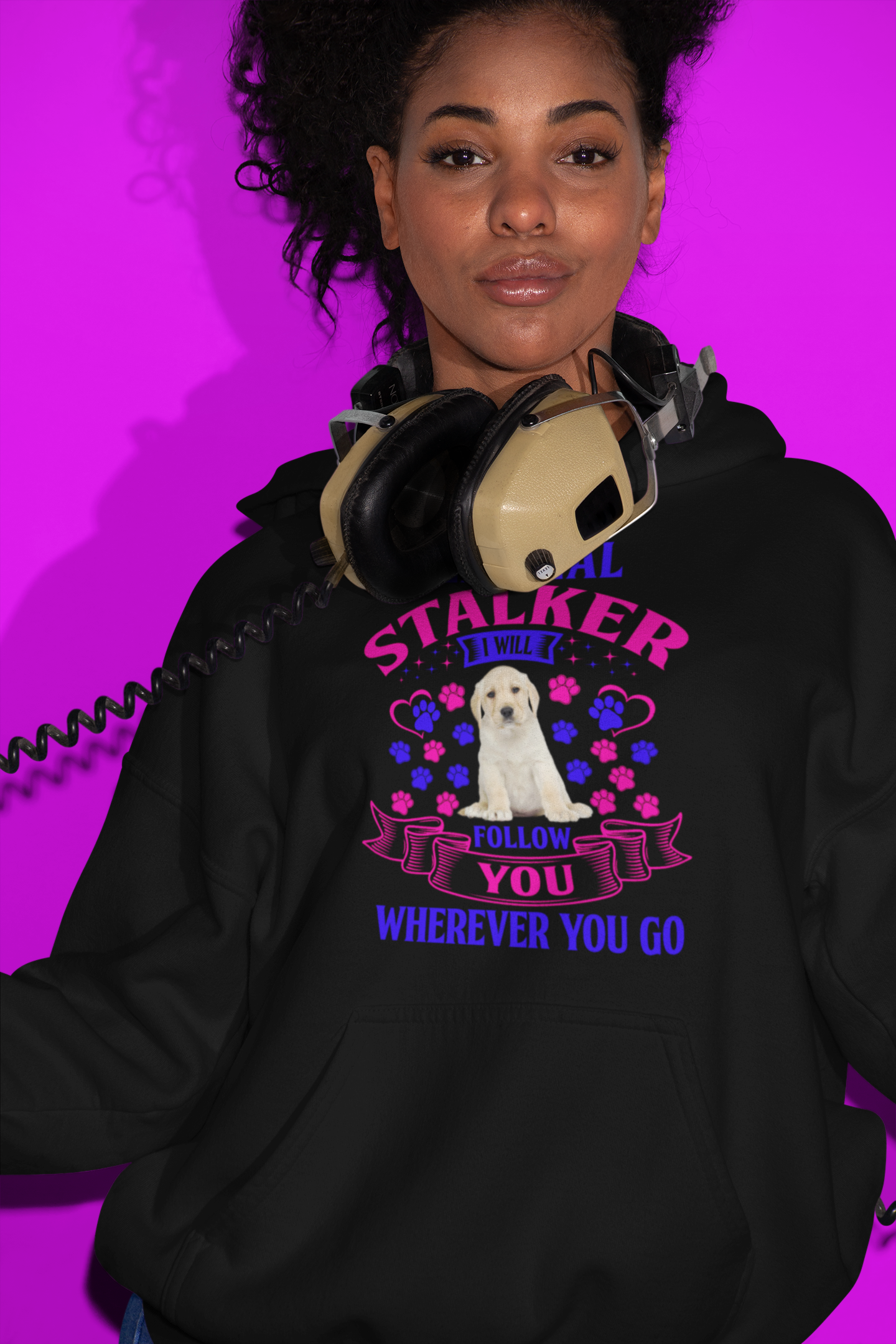 Personal Stalker I Will Follow You Wherever You Go - Hoodie