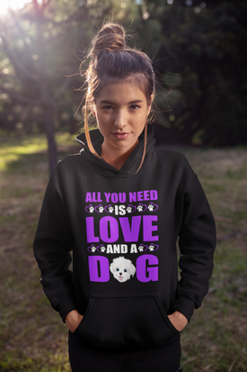 All You Need Is Love and a Dog - Hoodie