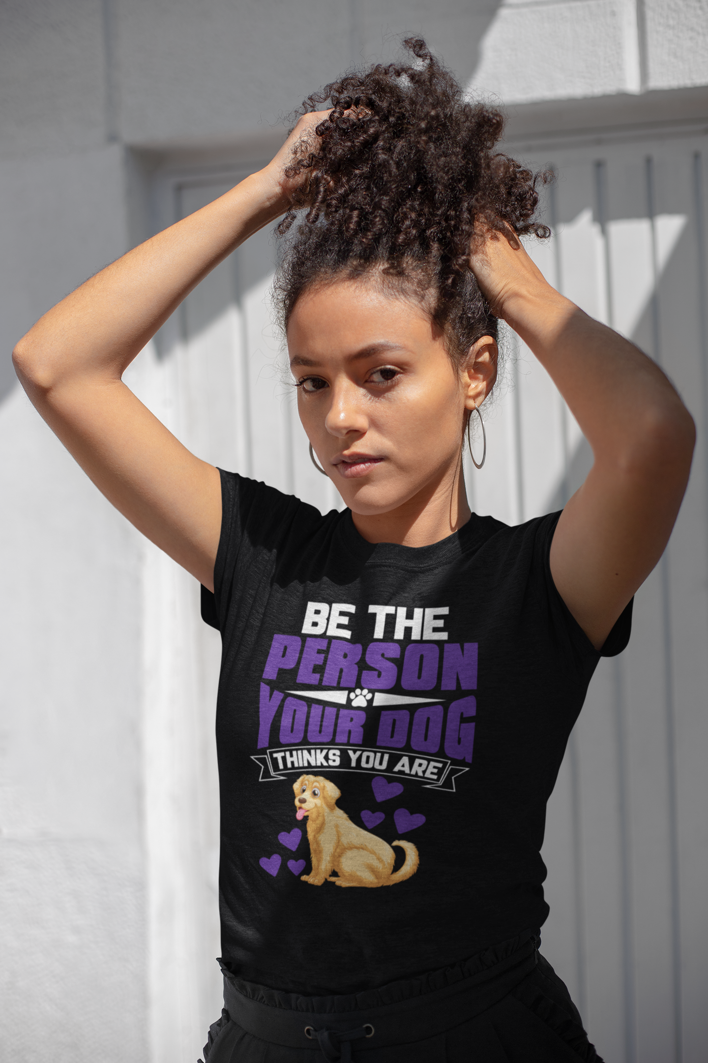 Be the Person Your Dog Thinks You Are - Cotton T-Shirt