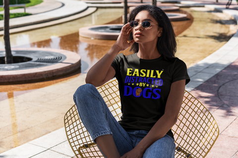 Image of Easily Distracted by Dogs - Women's Cotton T-Shirt