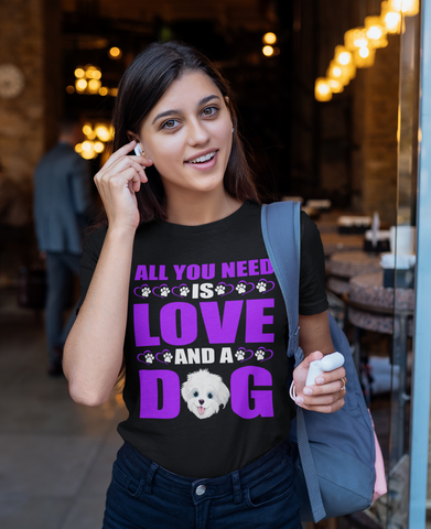 Image of All You Need Is Love and a Dog - Cotton T-Shirt