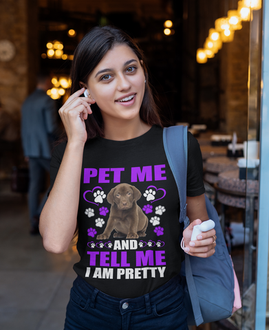 Image of Pet Me and Tell Me I Am Pretty - Cotton T-Shirt