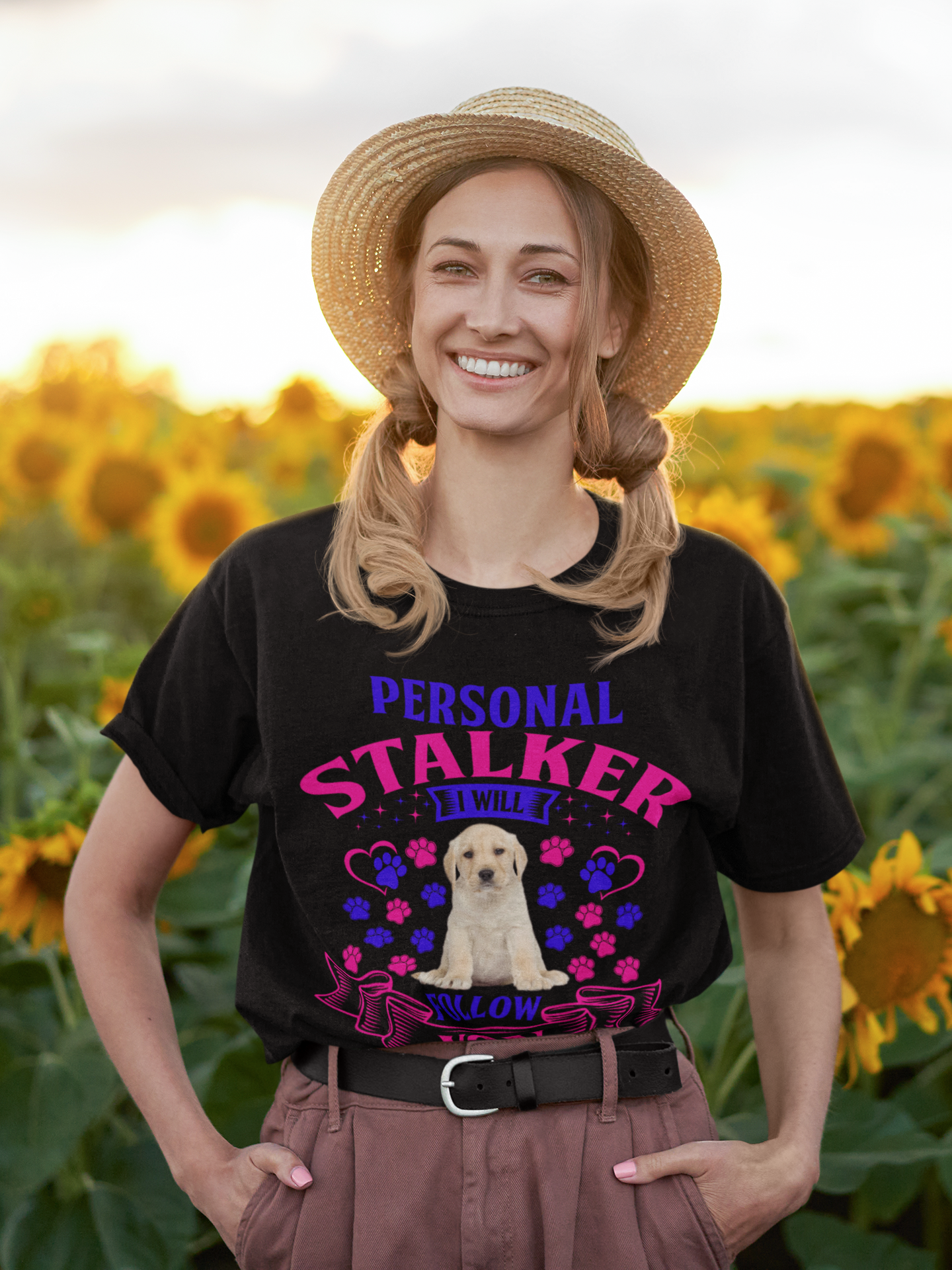 Personal Stalker I Will Follow You Wherever You Go - Cotton T-Shirt