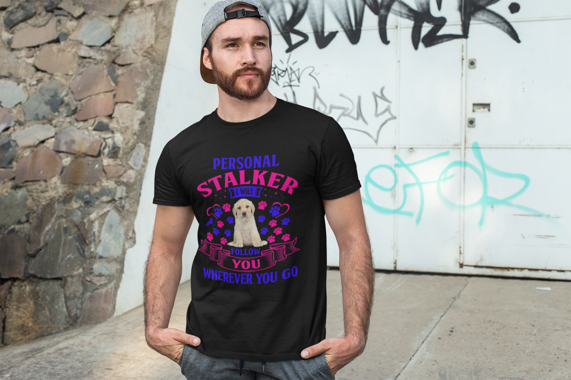 Personal Stalker I Will Follow You Wherever You Go - Cotton T-Shirt