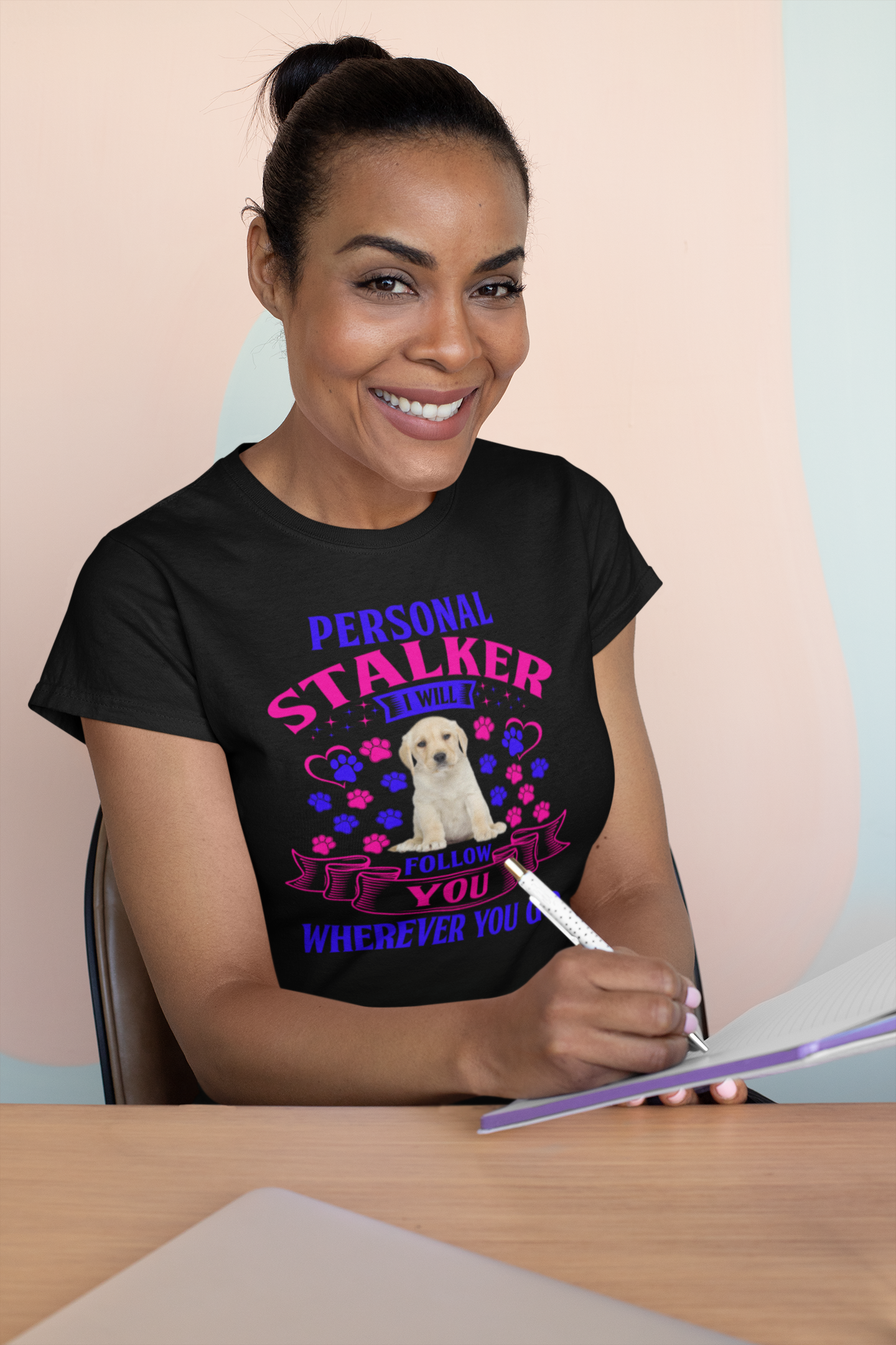 Personal Stalker I Will Follow You Wherever You Go - Women's Cotton T-Shirt