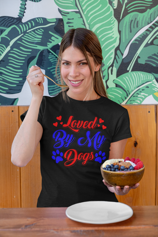 Image of Loved by My Dogs - Women's Cotton T-Shirt