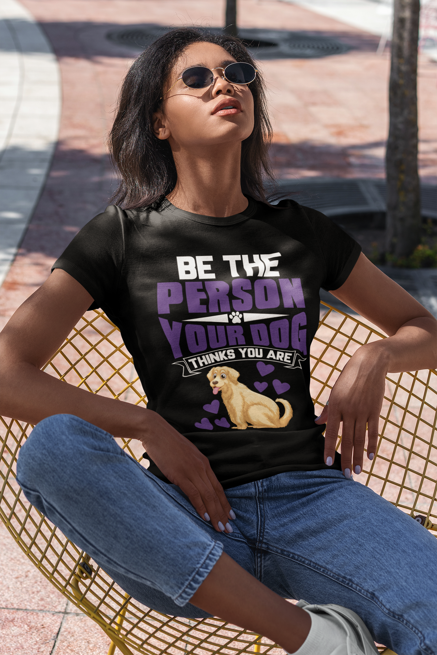 Be the Person Your Dog Thinks You Are - Women's Cotton T-Shirt