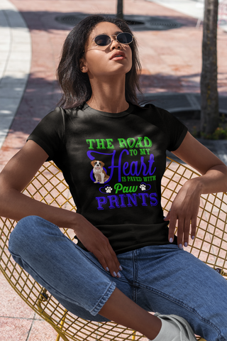 Image of The Road to My Heart Is Paved With Paw Prints - Women's Cotton T-Shirt