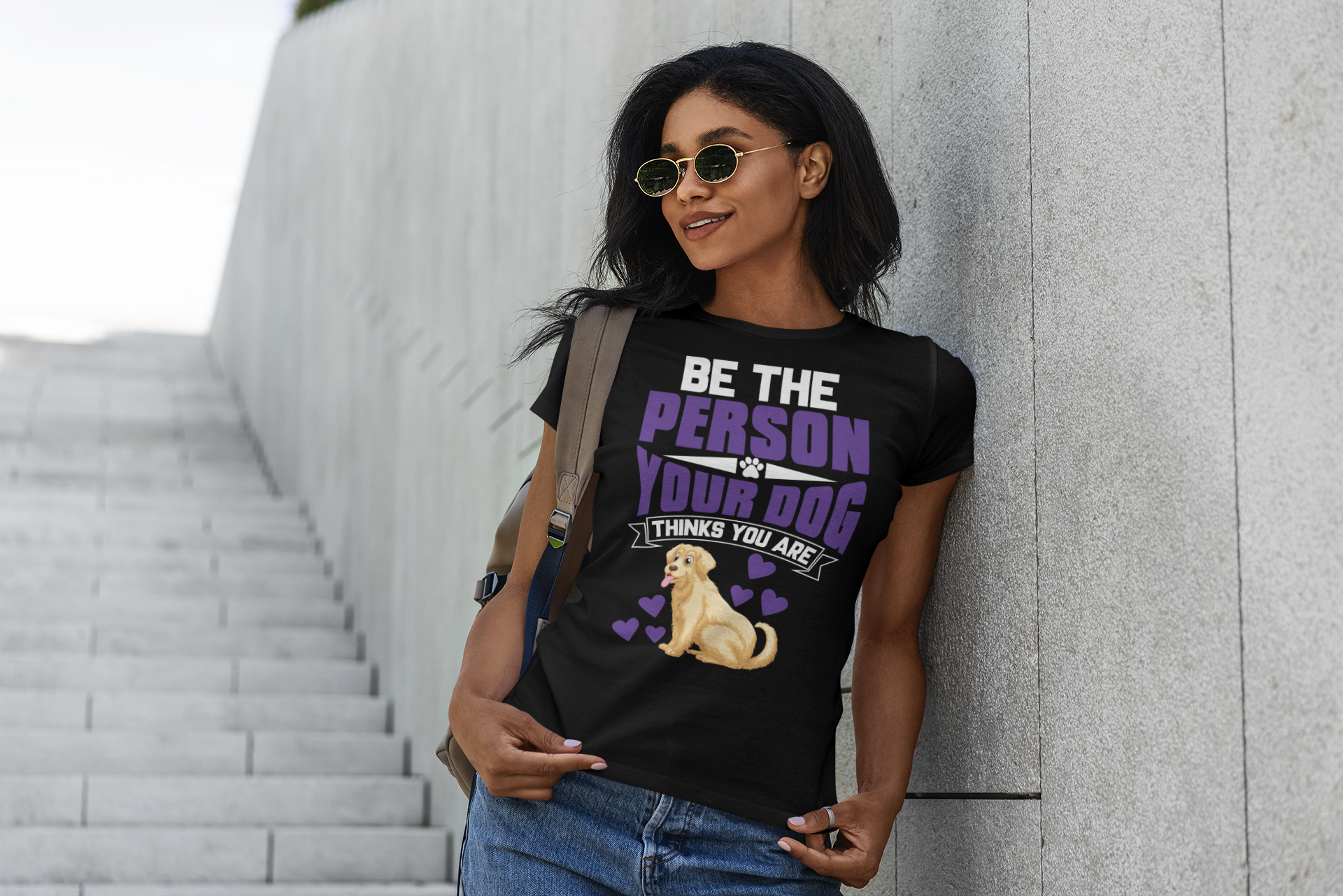 Be the Person Your Dog Thinks You Are - Women's Cotton T-Shirt