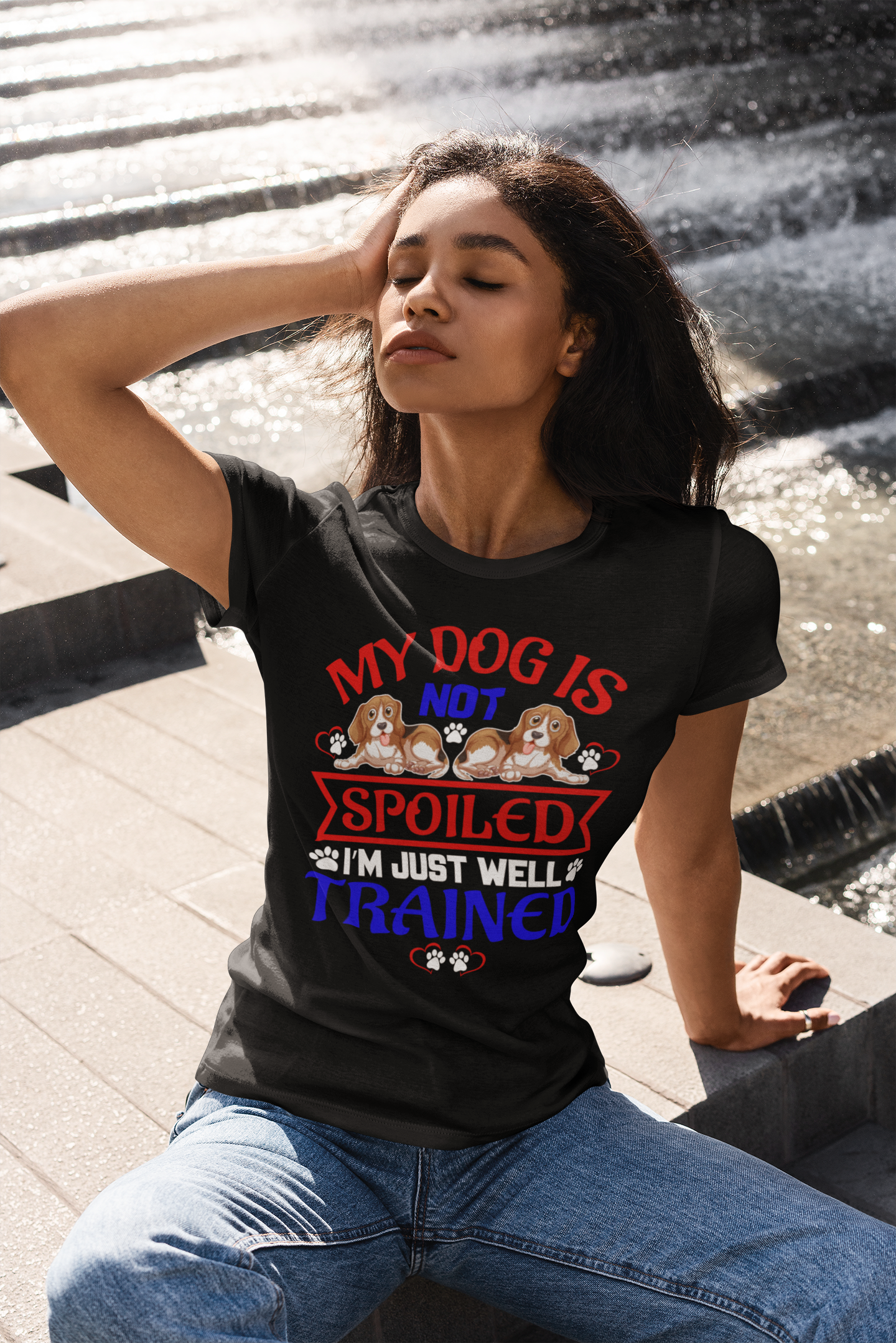 My Dog Is Not Spoiled I'm Just Well Trained - Women's Cotton T-Shirt