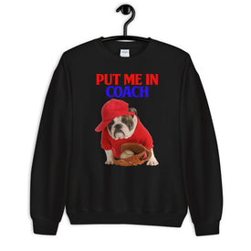 Put Me in Coach - Sweatshirt