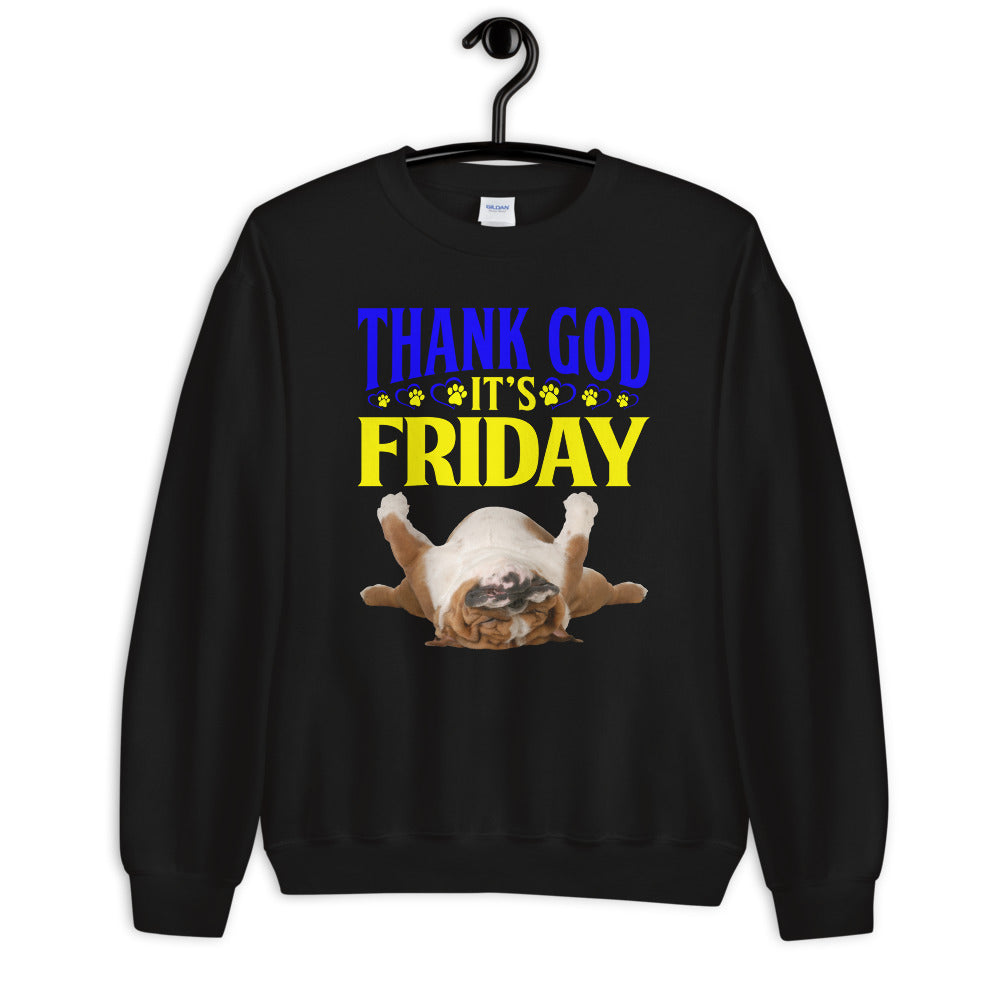 Thank God It's Friday - Sweatshirt