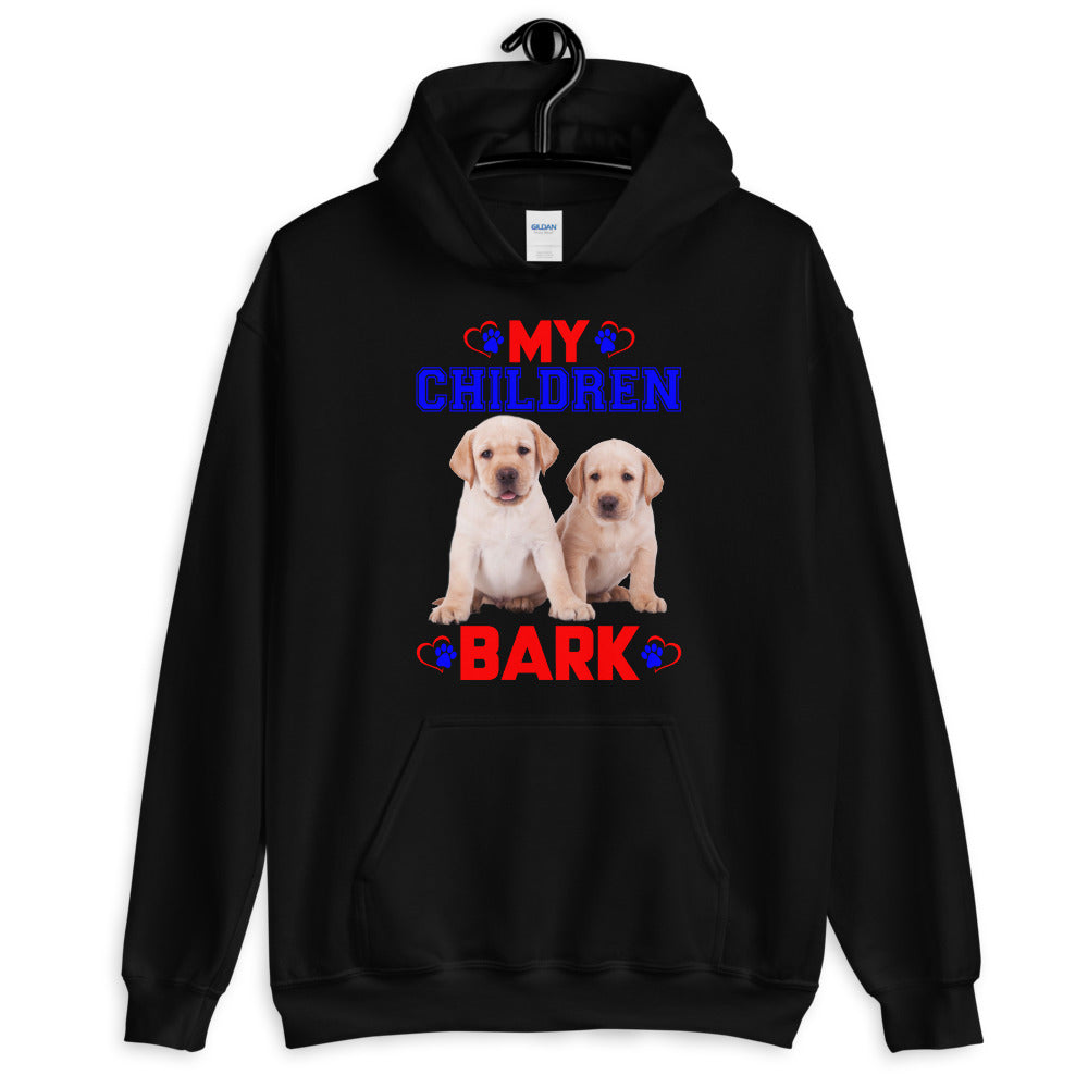 My Children Bark - Hoodie