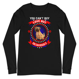You Can't Buy Love but You Can Rescue It - Long Sleeve Shirt
