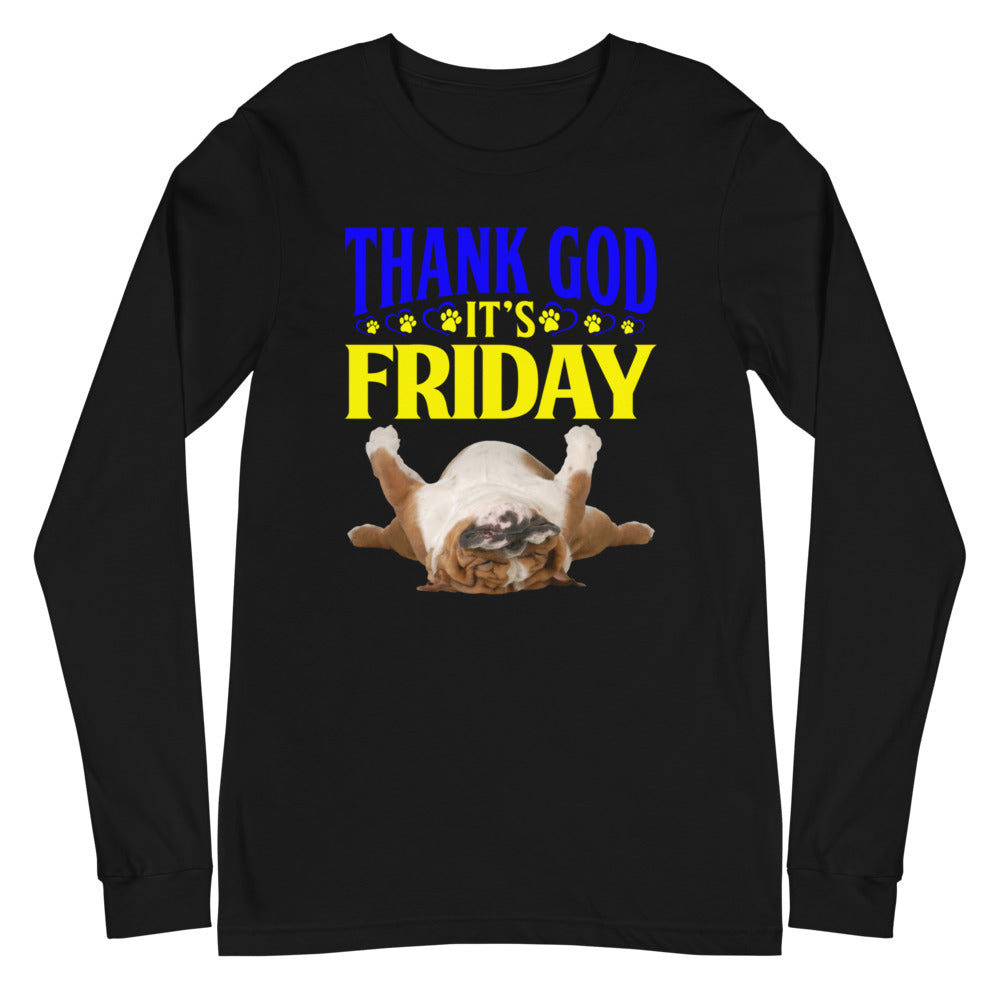 Thank God It's Friday - Long Sleeve Shirt
